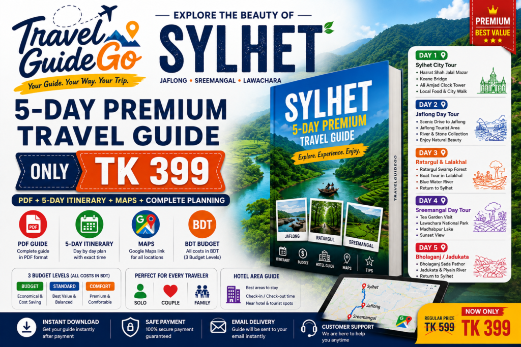 Sylhet 5-Day Premium Travel Guide — ৳399