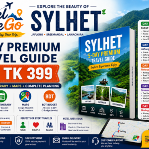 Sylhet 5-Day Premium Travel Guide — ৳399